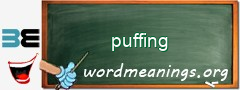 WordMeaning blackboard for puffing